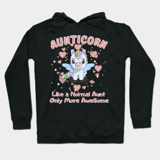 Aunticorn Like a Normal Aunt Only More Awesome Hoodie